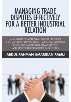 Managing Trade Disputes Effectively for a Better Industrial Relation