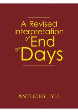 A Revised Interpretation of End of Days