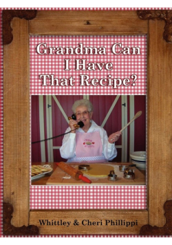 Grandma, Can I Have That Recipe?