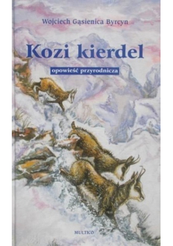 Kozi kierdel opowieść przyrodnicza