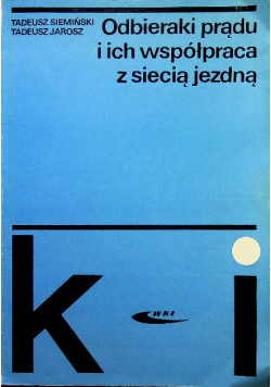 Odbieraki prądu i ich współpraca z siecią jezdną