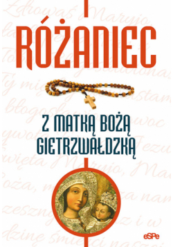 Różaniec z Matką Bożą Gietrzwałdzką