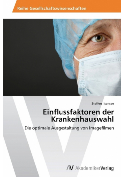 Einflussfaktoren Der Krankenhauswahl