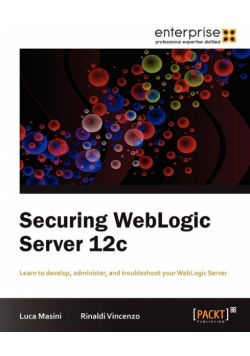 Securing Weblogic Server 12c