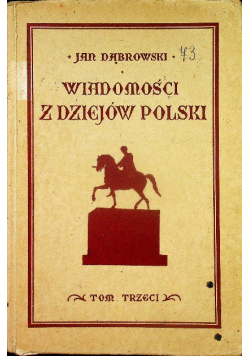 Wiadomości z dziejów Polski tom 3 1928 r