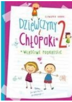 Dziewczyny i chłopaki właściwe podkreślić 2
