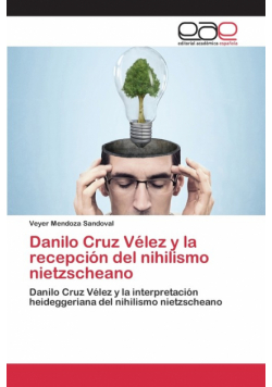 Danilo Cruz Vélez y la recepción del nihilismo nietzscheano