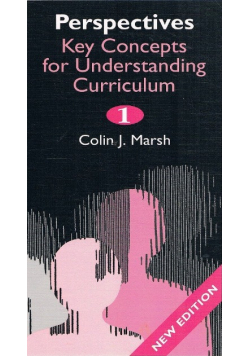 Perspectives Key Concepts for Understanding the Curriculum