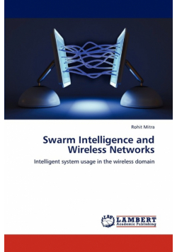 Swarm Intelligence and Wireless Networks