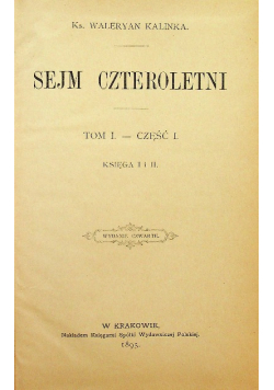 Sejm czteroletni Tom I Część I 1895 r.