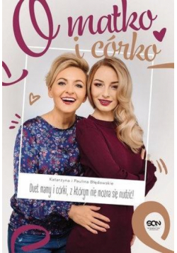 O matko i córko! Duet mamy i córki, z którym...