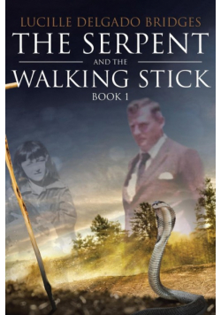 The Serpent and the Walking Stick