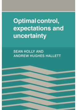 Optimal Control, Expectations and Uncertainty