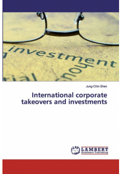 International corporate takeovers and investments
