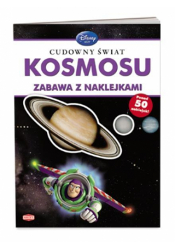 Disney uczy. Cudowny świat kosmosu