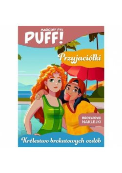 PUFF! Magiczny pył. Przyjaciółki