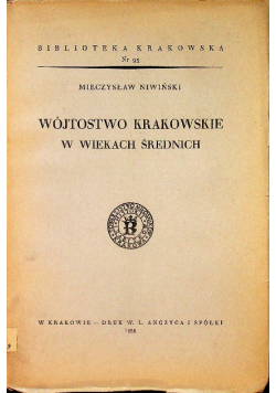 Wójtostwo krakowskie w wiekach średnich 1938 r.