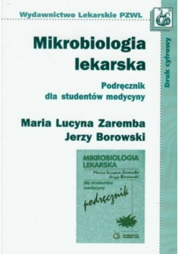 Mikrobiologia lekarska Podręcznik dla studentów medycyny
