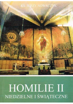 Homilie II  Niedzielne i świąteczne