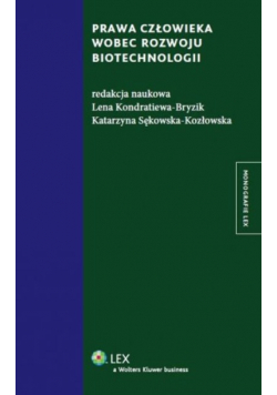 Prawa człowieka wobec rozwoju biotechnologii