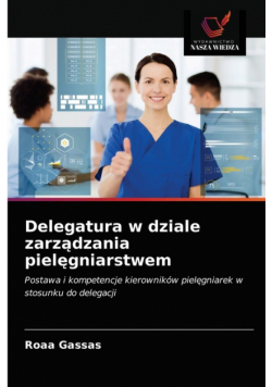 Delegatura w dziale zarządzania pielęgniarstwem