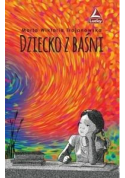 Dziecko z baśni