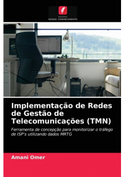 Implementação de Redes de Gestão de Telecomunicações (TMN)