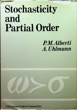 Stochasticity and Partial Order