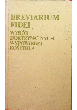 Breviarium Fidei Wybór doktrynalnych wypowiedzi kościoła