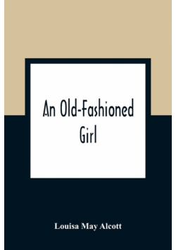 An Old-Fashioned Girl