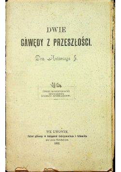 Dwie gawędy z przeszłości 1893 r.