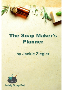 The Soap Maker's Planner