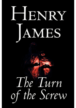 The Turn of the Screw by Henry James, Fiction, Classics