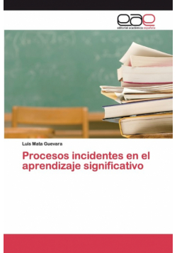 Procesos incidentes en el aprendizaje significativo