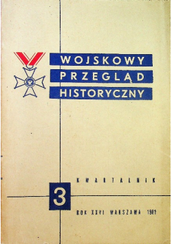 Wojskowy przegląd historyczny nr 3 rok 1981