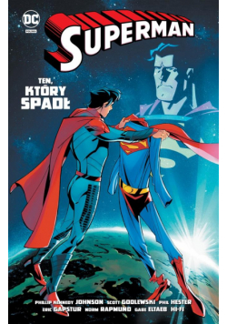 Superman. Ten, który spadł