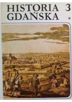 Historia Gdańska tom 3 część I