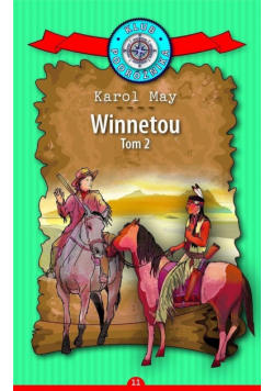 Klub Podróżnika T.11 Winnetou cz.2