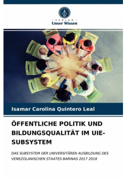 Öffentliche Politik Und Bildungsqualität Im Uie-Subsystem