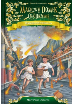 Magiczny domek na drzewie. Wakacje pod wulkanem