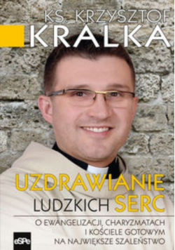 Uzdrawianie ludzkich serc