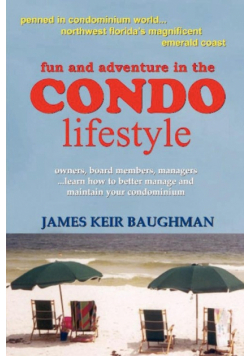 Fun and Adventure in the Condo Lifestyle