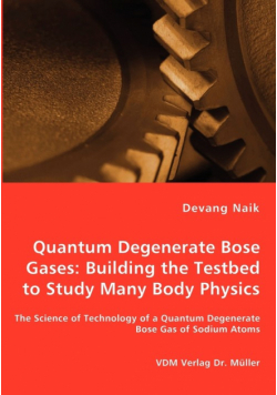 Quantum Degenerate Bose Gases
