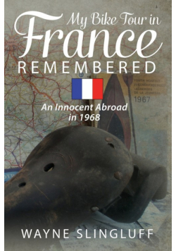 My Bike Tour in France Remembered