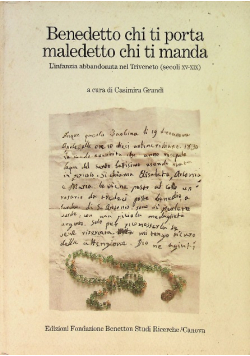 Benedetto chi ti porta maledetto chi ti manda