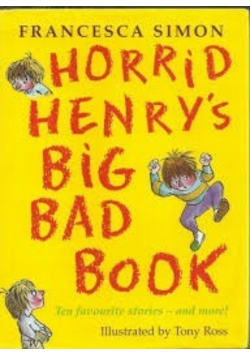 Horrid Henrys big bad book