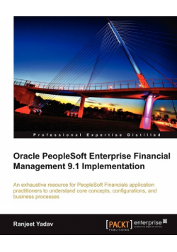 Oracle PeopleSoft Enterprise Financial Management 9.1 Implementation