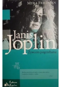 Janis Joplin Żywcem pogrzebana