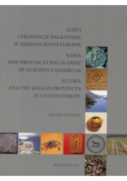 Iliria i prowincje bałkańskie w zjednoczonej Europie