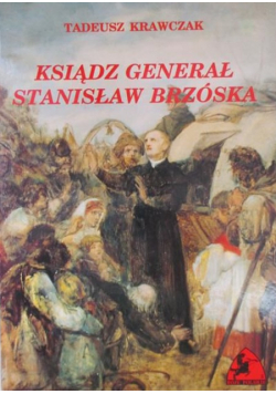 Ksiądz generał Stanisław Brzóska